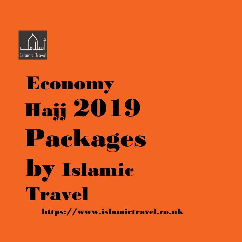 Economy Hajj 2019 Packages by Islamic Travel